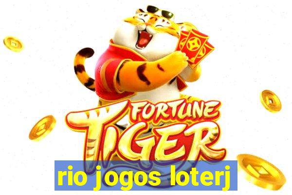 rio jogos loterj